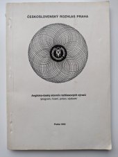 kniha Anglicko-český slovník rozhlasových výrazů (program, řízení, právo, výzkum) = English-Czech dictionary of radio terms, Československý rozhlas 1991