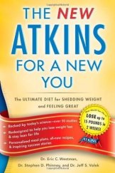 kniha New Atkins for a New You The Ultimate Diet for Shedding Weight and Feeling Great, Atria Books 2010