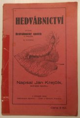 kniha Hedvábnictví, Hedvábnický spolek 1925