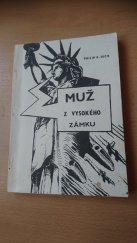 kniha muž z vysokého zámku, Laser 1989