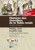 kniha Příběhy rytířů kulatého stolu Histoires des chevaliers de la Table ronde, Edika 2015
