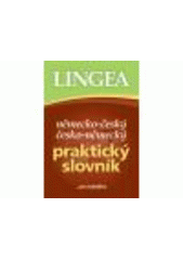 kniha Německo-český, česko-německý praktický slovník, Lingea 2007