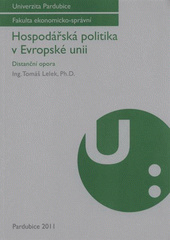 kniha Hospodářská politika v Evropské unii distanční opora, Univerzita Pardubice 2011