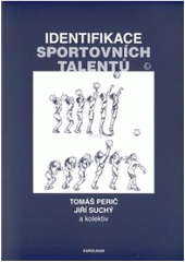 kniha Identifikace sportovních talentů, Karolinum  2010