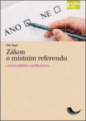 kniha Zákon o místním referendu s komentářem a judikaturou, Leges 2011