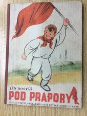 kniha Pod prapory Verše pro děti k recitaci, SNDK 1949