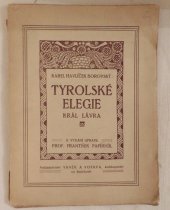 kniha Tyrolské elegie Král Lávra, Vaněk & Votava 1921