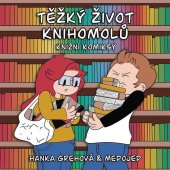 kniha Těžký život knihomolů Knižní komiksy, YA čtu 2024