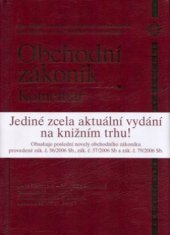 kniha Obchodní zákoník úplný text zákona s komentářem : podle stavu k 1.4.2006, Linde 2006