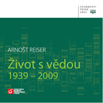 kniha Život s vědou 1939-2009, Vydavatelství VŠCHT 2010