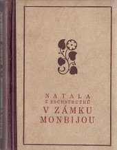 kniha V zámku Monbijou Román, Karel Vačlena 1929