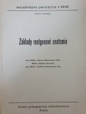 kniha Základy rentgenové anatomie Určeno pro posl. fak. lékařské, SPN 1991