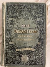 kniha Úplný domácí lékař Díl II., N-Ž lékařský rádce zdravých i chorých., Bursík & Kohout 1893