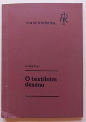 kniha O textilním desénu, Ústav bytové a oděvní kultury 1979