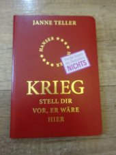 kniha Krieg Stell dir vor, er ware hier, Hanser 2011