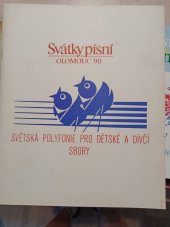 kniha Svátky písní Olomouc ... mezinárodní festival pěveckých sborů = Festival of songs Olomouc : ... international choir festival, Park kultury a oddechu 