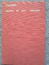 kniha Výcvik nazírání na díla umělecká dle pokusů se žáky vyd. Umělecké sdružení pro uměleckou výchovu v Hamburku, Dědictví Komenského 1915