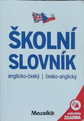 kniha Školní slovník Anglicko - český, Česko - anglický, INFOA 2017