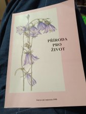 kniha Příroda pro život  Katalog k botanické expozici Ostravského muzea, Ostravské muzeum 1997