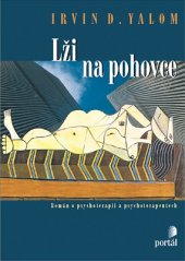 kniha Lži na pohovce Román o psychoterapii a psychoterapeutech, Portál 2016