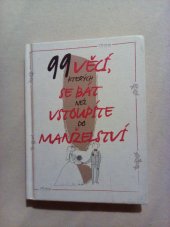 kniha 99 věcí, kterých se bát než vstoupíte do manželství , No Limits 2014