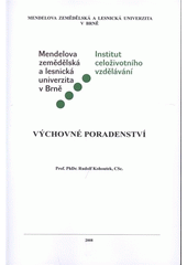 kniha Výchovné poradenství, Mendelova zemědělská a lesnická univerzita v Brně 2008