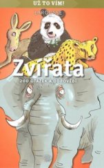 kniha Zvířata 200 otázek a odpovědí, Argo 2008