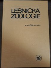 kniha Lesnická zoologie učebnice pro 2. roč. stř. lesnických techn. škol, SZN 1984