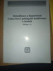 kniha Aktualizace a doporučení Celosvětové pekingské konference o ženách (Peking + 5), Ministerstvo práce a sociálních věcí 2001