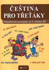 kniha Čeština pro třeťáky Procvičování pravopisu ve 3. ročníku zš, Blug 2018