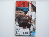 kniha Mistři! kronika 50. mistrovství světa a 61. mistrovství Evropy v ledním hokeji Praha 1985, Olympia 1985