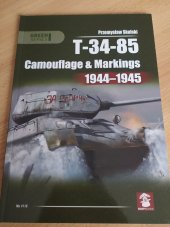 kniha T-34-85 Camouflage & Markings 1944-1945, MMP BOOKS 2015