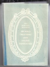 kniha Zrcadlo okultismu, aneb, Využití tajných věd, Schneider 1997