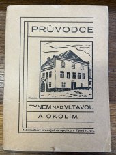 kniha Průvodce Týnem nad Vltavou a okolím, Musejní spolek 1936