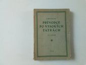 kniha Chytilův průvodce po Vysokých Tatrách, A. a J. Chytilovi 1934