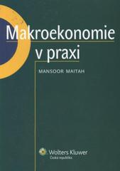 kniha Makroekonomie v praxi, Wolters Kluwer 2010