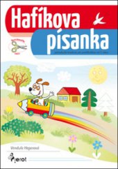 kniha Hafíková písanka jednoduché kreslenie pre predškolákov [od 5 rokov, Pierot 2012