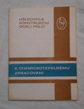 kniha Ušlechtilé konstrukční oceli Poldi k chemickotepelnému zpracování, Poldi SONP 1984