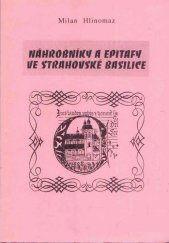 kniha Náhrobníky a epitafy ve strahovské basilice, Klub pro českou heraldiku a genealogii 1998