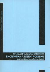 kniha Ekonomika a řízení podniku (pro kombinovanou formu studia), Technická univerzita v Liberci 2010