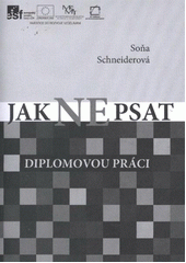 kniha Jak nepsat diplomovou práci, Univerzita Palackého v Olomouci 2011