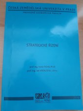 kniha Strategické řízení, Česká zemědělská univerzita v Praze, Provozně ekonomická fakulta 2019