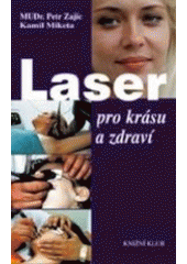 kniha Laser pro krásu a zdraví, Knižní klub 2000