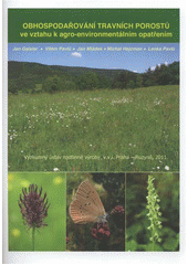 kniha Obhospodařování travních porostů ve vztahu k agro-environmentálním opatřením (otázky a odpovědi), Výzkumný ústav rostlinné výroby 2011