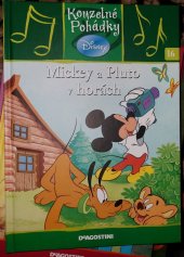 kniha Kouzelné pohádky 16. - Mickey a Pluto v horách, De Agostini 2010