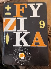 kniha FYZIKA 9 PRO DEVÁTÝ ROČNÍK ZDŠ, Státní pedagogické nakladatelství 1973