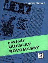 kniha Novinár Ladislav Novomeský, Novinář 1981