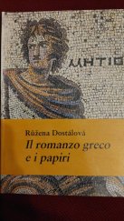 kniha Il romanzo greco e i papiri, Univerzita Karlova 1991