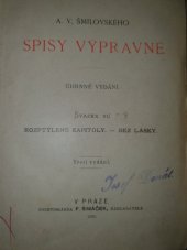 kniha A.V. Šmilovského Spisy výpravné VI. úhrnné vydání., F. Šimáček 1898