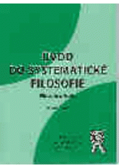 kniha Úvod do systematické filosofie filosofie přírody, Aleš Čeněk 2006